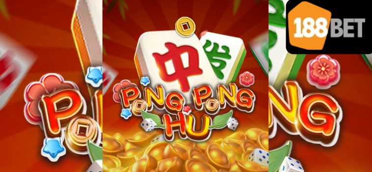Pong pong hu 188bet