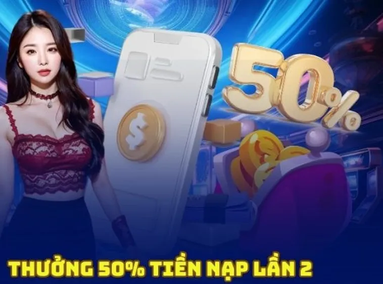 Nạp Lần 2 Tặng 50% Tại 79Win: Cơ Hội Vàng Cho Cược Thủ 6 Nạp Lần 2 Tặng 50% Tại 79Win: Cơ Hội Vàng Cho Cược Thủ