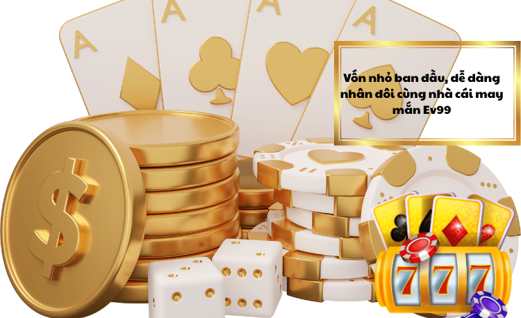 Hướng dẫn chơi Ev99